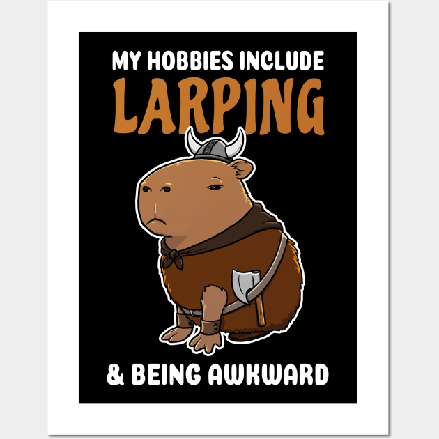 My hobbies include Larping and being awkward cartoon Capybara Viking Wall Art by capydays